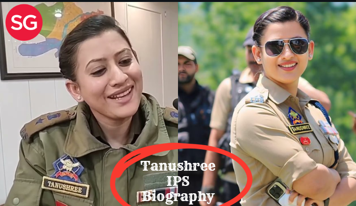 Tanushree IPS Biography