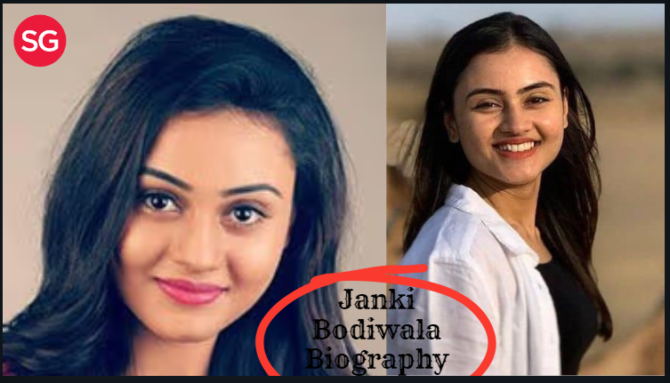 Janki Bodiwala Biography