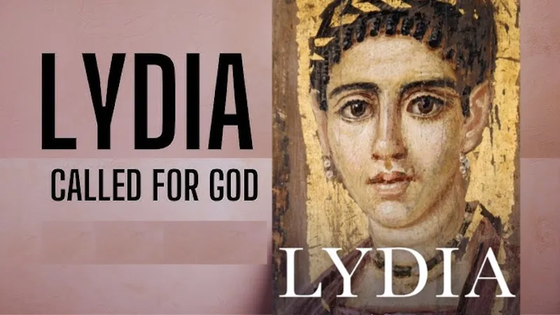 Characteristics of Lydia in the Bible &amp; Lessons to Learn