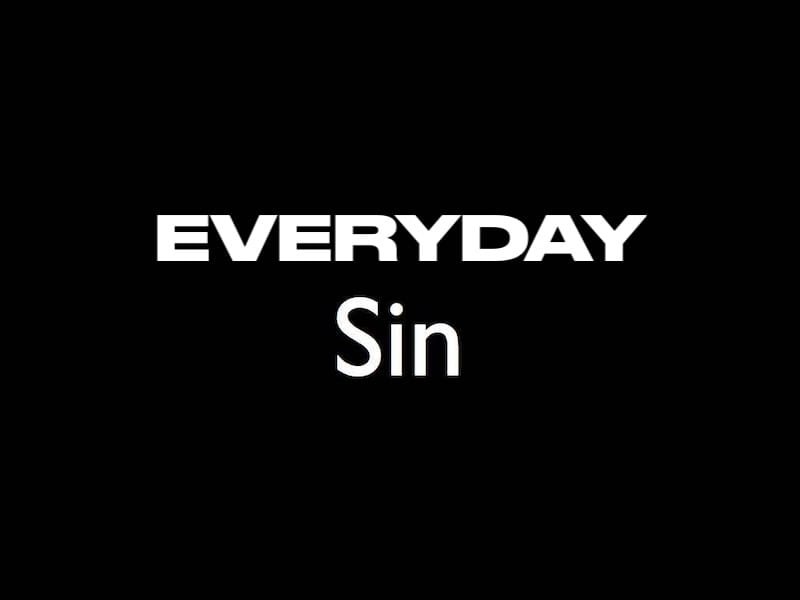 List of Sins We Commit Everyday (Knowingly and Unknowingly)